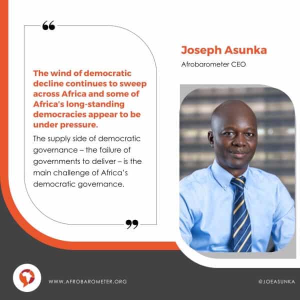 Democracy in crisis: Africa’s long-standing democracies under pressure, Afrobarometer Chief Executive Officer (CEO) warns