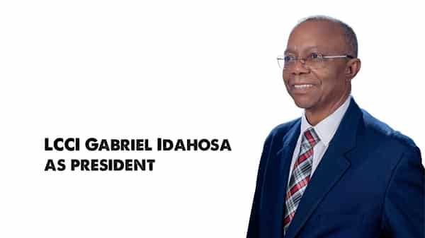 LCCI appoints Gabriel Idahosa as president