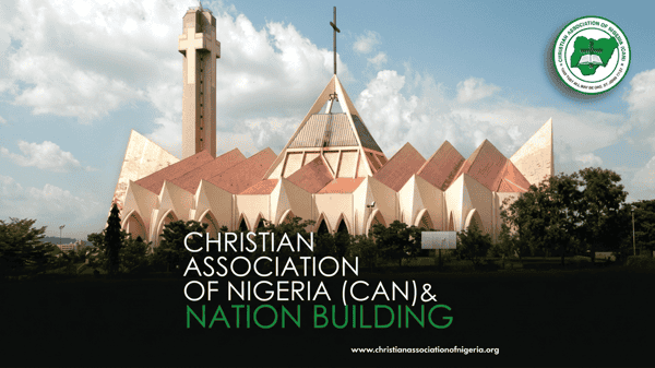 The Christian Association of Nigeria (CAN)