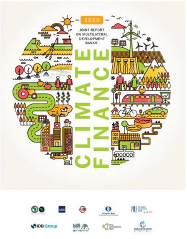 Multilateral Development Banks’ (MDBs) climate finance rose to $66 billion in 2020, joint report shows