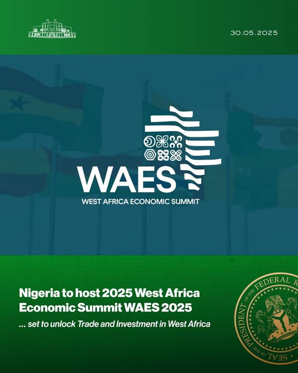 The West Africa Economic Summit (WAES) 2025