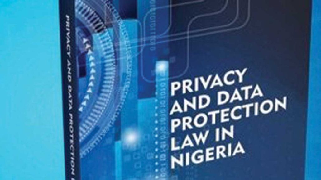 Interrogating Babalola’s Privacy And Data Protection Law In Nigeria ...